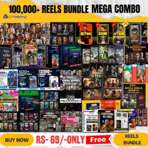 Ai Reels Bundle at ₹69 Rupees Only (Unlimited Pack) 100,000+ Mega Reels Bundle